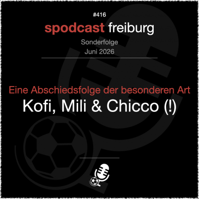 Eine Abschiedsfolge der besonderen Art - Kofi, Mili & Chicco (!)