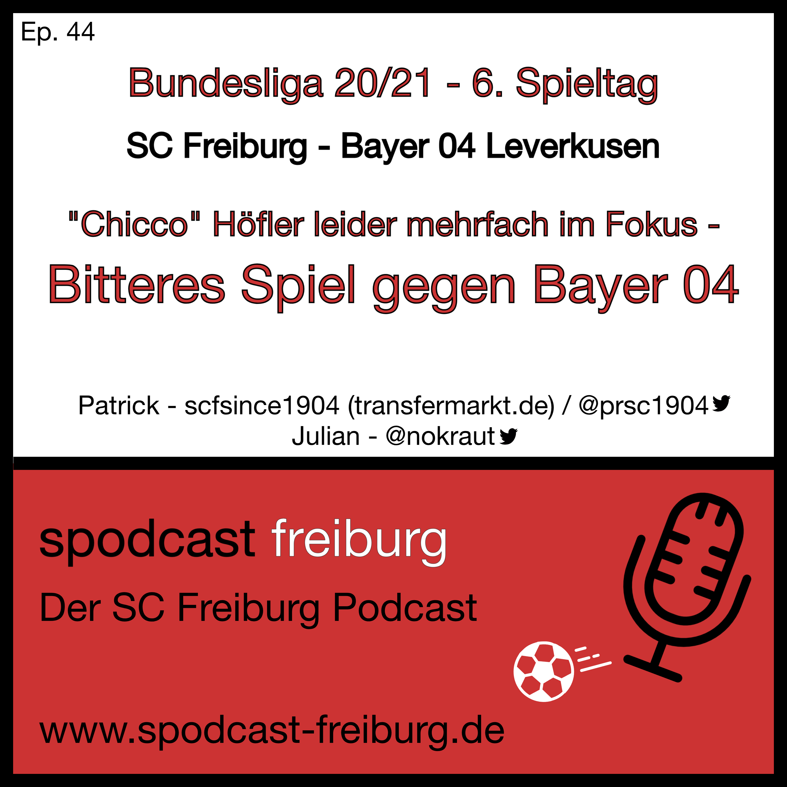 "Chicco" Höfler leider mehrfach im Fokus - Bitteres Spiel gegen Bayer 04 #SCFB04