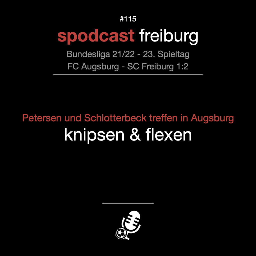 Petersen und Schlotterbeck treffen in Augsburg - knipsen & flexen episode artwork