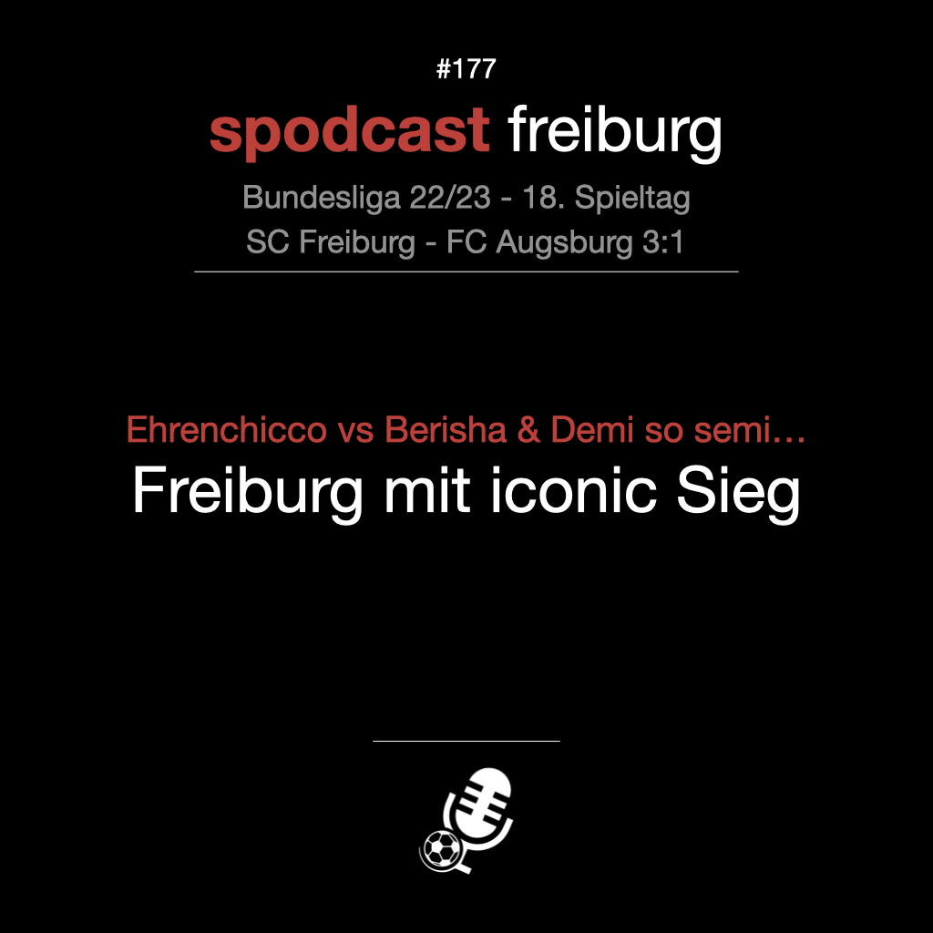 Ehrenchicco vs. Berisha & Demi so semi - Freiburg mit iconic Sieg episode artwork