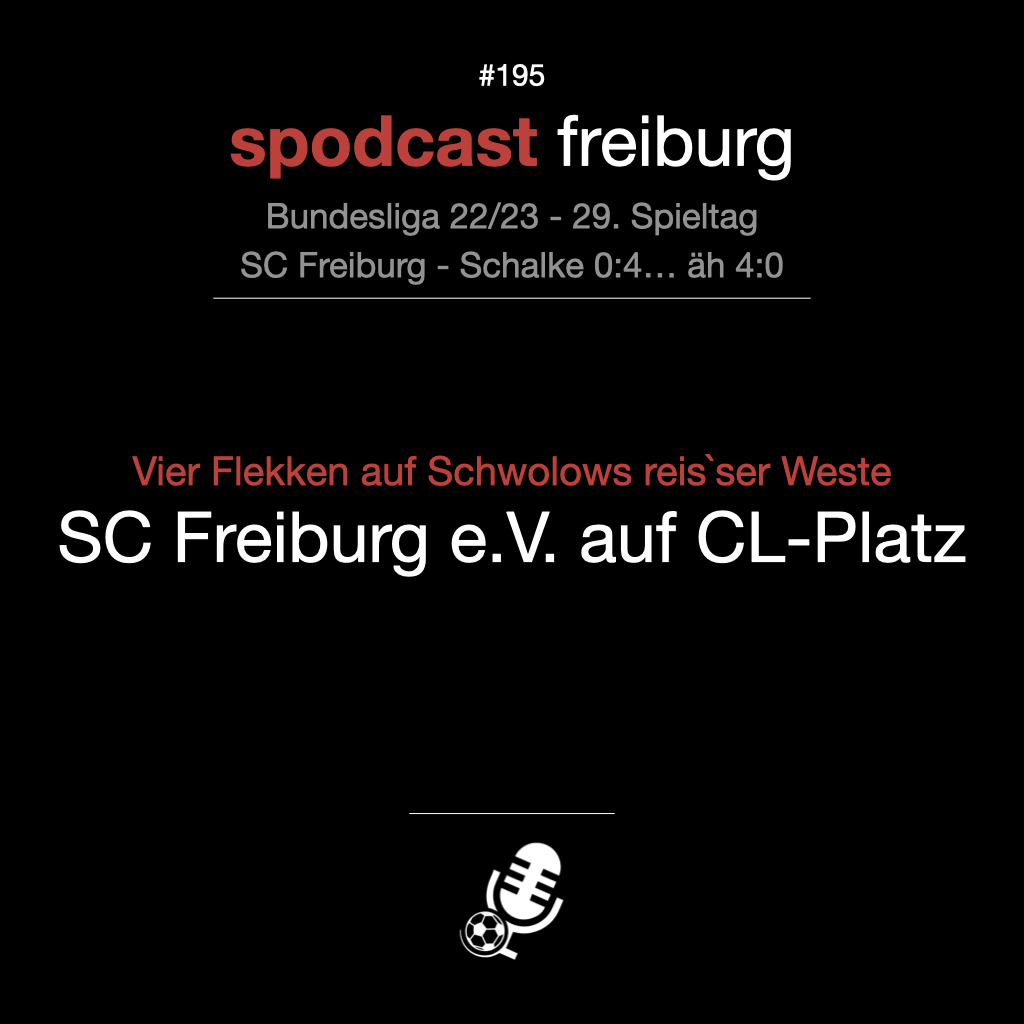 Vier Flekken auf Schwolows reis'ser Weste - SC Freiburg e.V. auf CL-Platz episode artwork