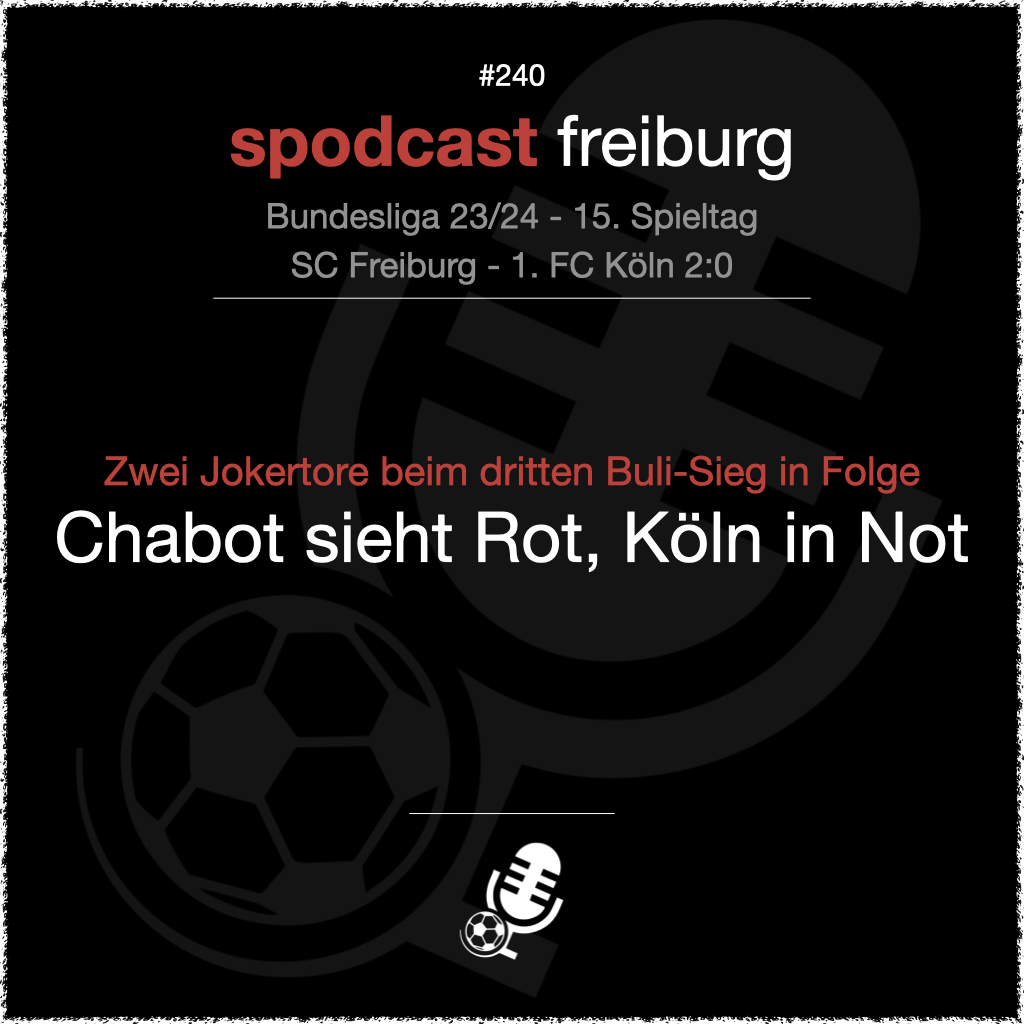 Zwei Jokertore beim dritten Buli-Sieg in Folge - Chabot sieht Rot, Köln in Not episode artwork
