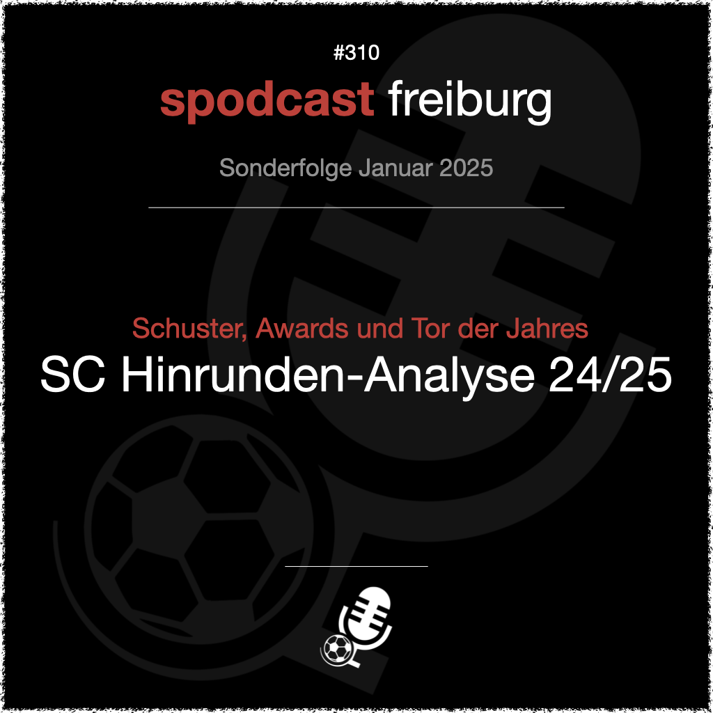 Schuster, Awards und Tor des Jahres - SC Hinrunden-Analyse 24/25 episode artwork