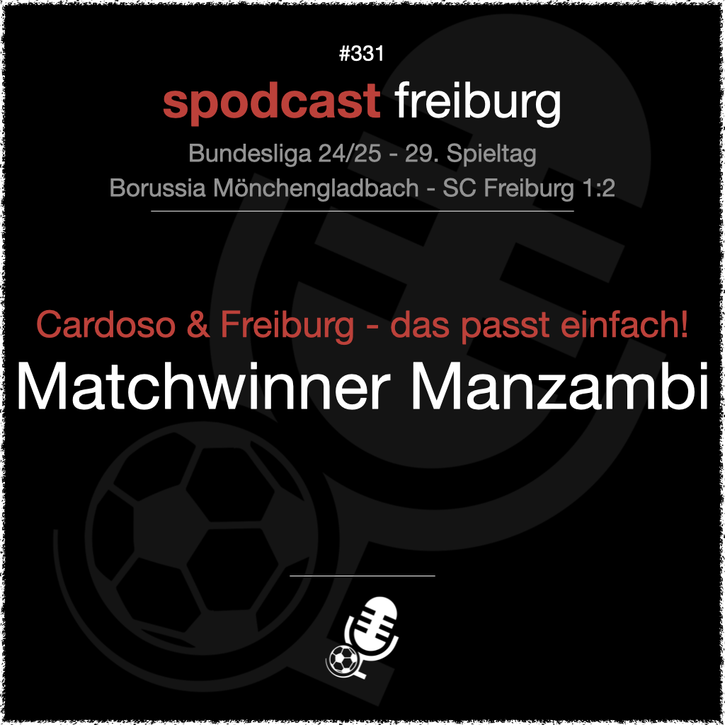 Cardoso & Freiburg - das passt einfach! Matchwinner Manzambi episode artwork