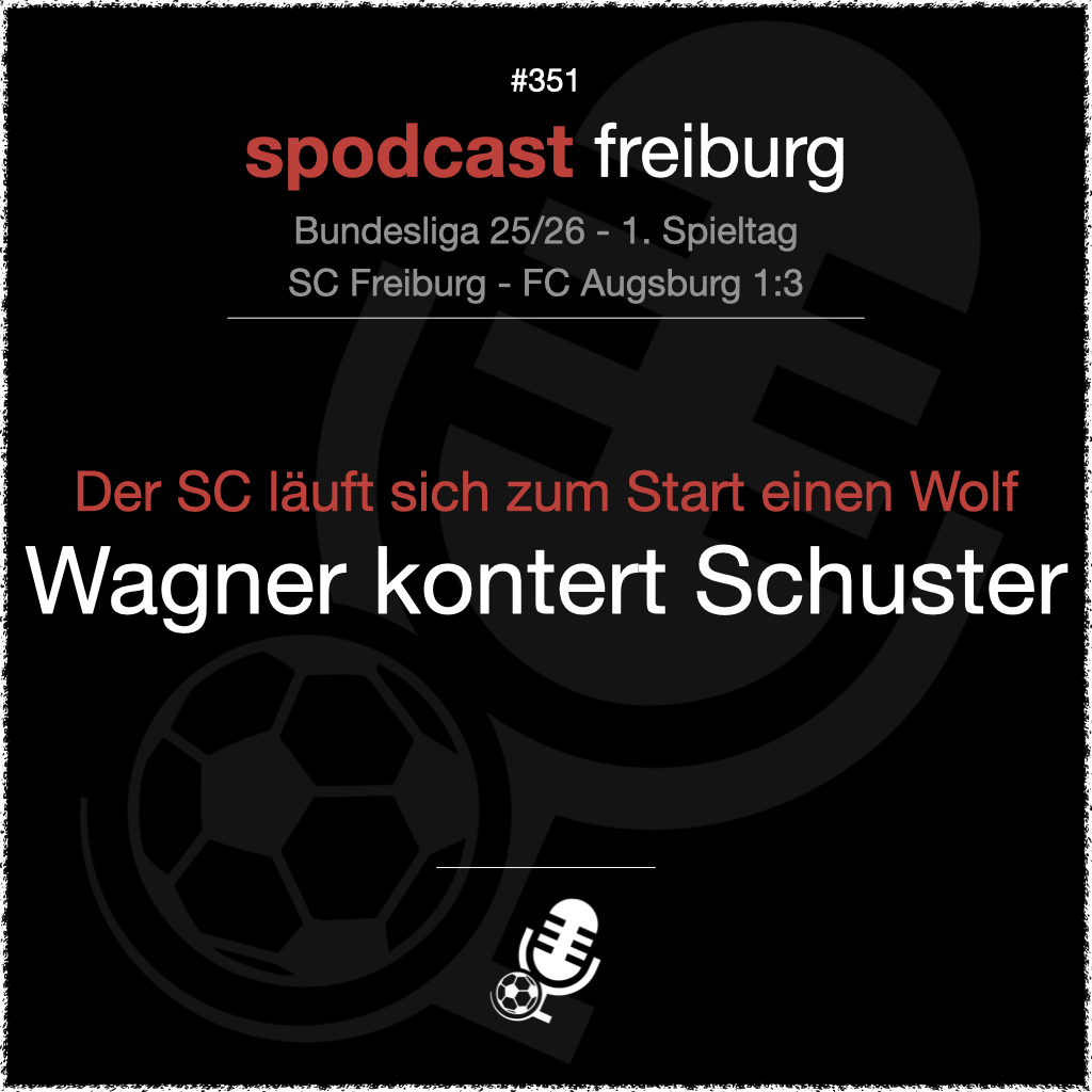 Der SC läuft sich zum Start einen Wolf - Wagner kontert Schuster episode artwork