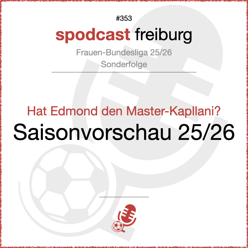 Hat Edmond den Master-Kapllani? - Saisonvorschau 25/26 episode artwork