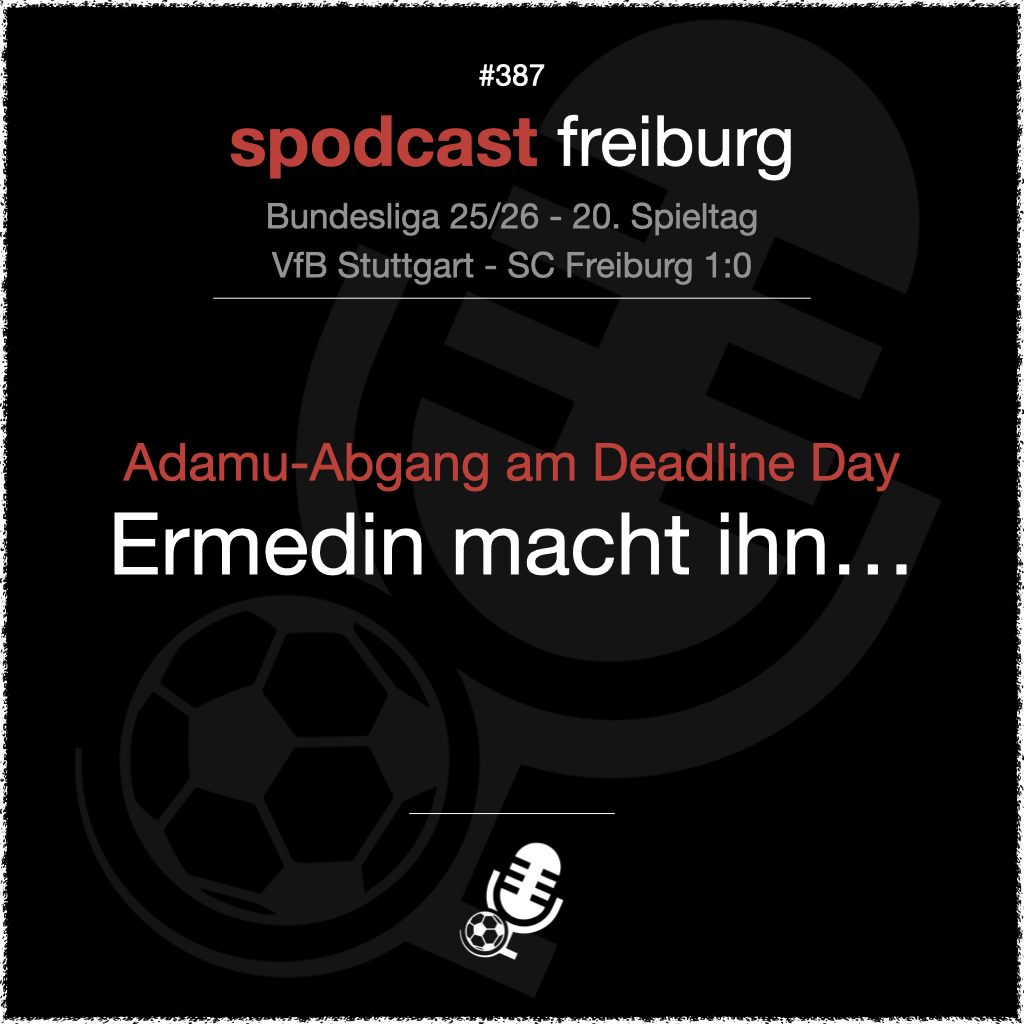 Adamu-Abgang am Deadline Day - Ermedin macht ihn...