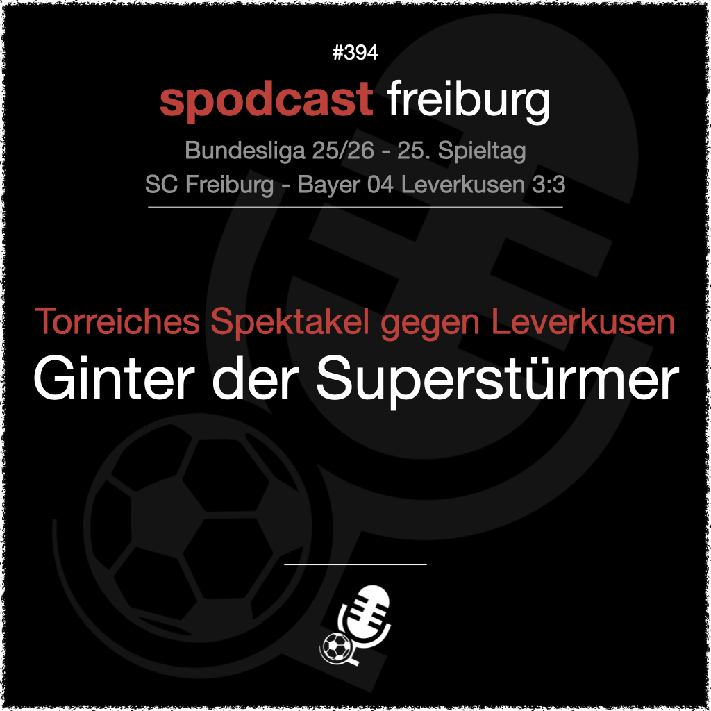 Torreiches Spektakel gegen Leverkusen - Ginter der Superstürmer